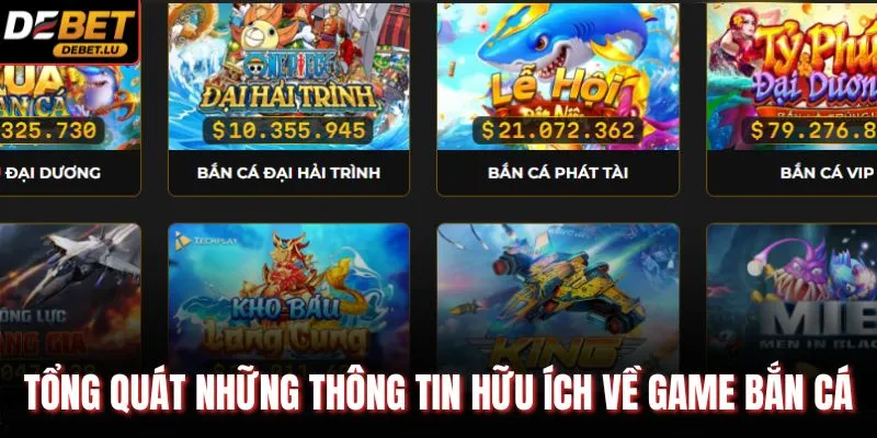 Tổng quát những thông tin hữu ích về game bắn cá