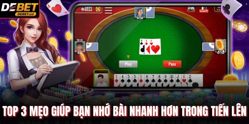 TOP 3 mẹo giúp bạn nhớ bài nhanh hơn trong tiến lên